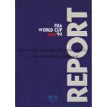 WORLD CUP 94 Official World Cup Report USA 94, softback edition208 pages plus additional