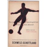 SWITZERLAND - SCOTLAND 57 Switzerland home programme v Scotland, 19/5/57, in Basel, pencil scorers