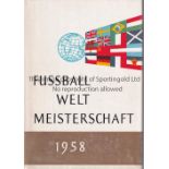 WORLD CUP 58 German Language Report on the 1958 World Cup in Sweden. Hardback book, "Fussball Welt