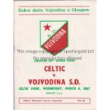 CELTIC - VOJVODINA 67 Celtic home programme v Vojvodina S.D. 8/3/67, European Cup. Good