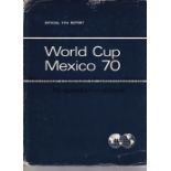 WORLD CUP 70 Official World Cup Mexico 70 Report , hardback book with dustjacket, 240 pages, in