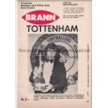 BRANN - TOTTENHAM 76 Brann home programme v Tottenham, 5/4/76, friendly. Good