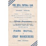 PARK ROYAL - CRAY 1933 Park Royal FC home programme v Cray Wanderers, 4/5/1933, fold, score, changes