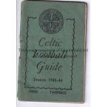 CELTIC 1943-44 Scarce wartime Celtic Football Guide handbook, 1943-44, 44 pages, slight spine