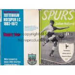 TOTTENHAM HOTSPUR Two books: Spurs by Julian Holland issued by Phoenix Sports Books and The Official
