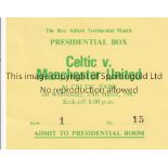 CELTIC - MAN UTD 87 Match ticket for Presidential Box, Celtic v Manchester United, 25/3/87, Roy