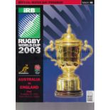 AUSTRALIA RUGBY UNION Six programmes: 3 from 2003 World Cup in Australia, England v Australia Final,