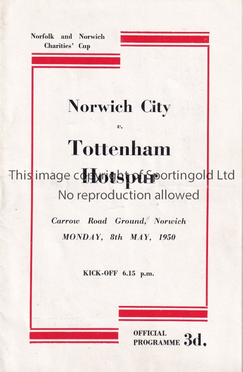 NORWICH - TOTTENHAM 1950 Norwich home programme v Tottenham, 8/5/1950, Norfolk Charities Cup,