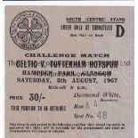 CELTIC - SPURS 67 Match ticket, reserved seat, Celtic v Tottenham, 5/8/67 at Hampden Park. Slight