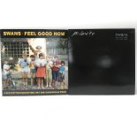 A signed copy of Feel Good Now by Swans, a self re