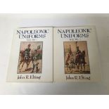 A pair of books comprising of Volumes 1 and 2 of “Napoleonic Uniforms” by John R. Elting, both
