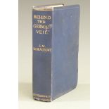 Behind The German Veil book by J.M.DE Beaufort published by Hutchinson & Co c1916, hardback, first