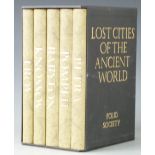 Lost Cities of the Ancient World: Petra, Pompeii, Babylon, Knossos, Troy (London, Folio Society,