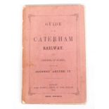 Guide to the Caterham Railway Near Croydon in Surrey and the Country Around It, dated 1856, with