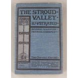 [Local History] The Stroud Valley Illustrated Including Nailsworth, Painswick, Chalford and Ebley