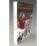 Martin Peters The Ghost of '66 The Autobiography signed and inscribed 'one of my greatest moments