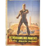 French World War II propaganda public information poster dated 1945, 'Retroussons Nos Manches ça ira