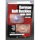 German Belt Buckles 1845-1945 hardback book by Peter Nash