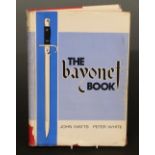 The Bayonet Book by John Watts & Peter White, first edition 1975 hardback with dust cover