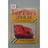 Books: 'Ferrari 250LM', by Marcel Massini, pub. by Osprey, 1983, with dust jacket.