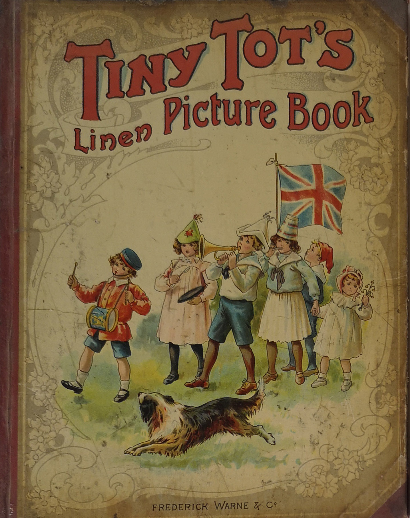 TINY TOTS LINEN PICTURE BOOK London, Frederick Warn & Co., N.D., CA 1900, glazed paper pictorial