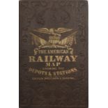 ENSIGN, BRIDGMAN AND FANNING PUBLISHERS, THE AMERICAN RAILWAY MAP Showing depots and stations,