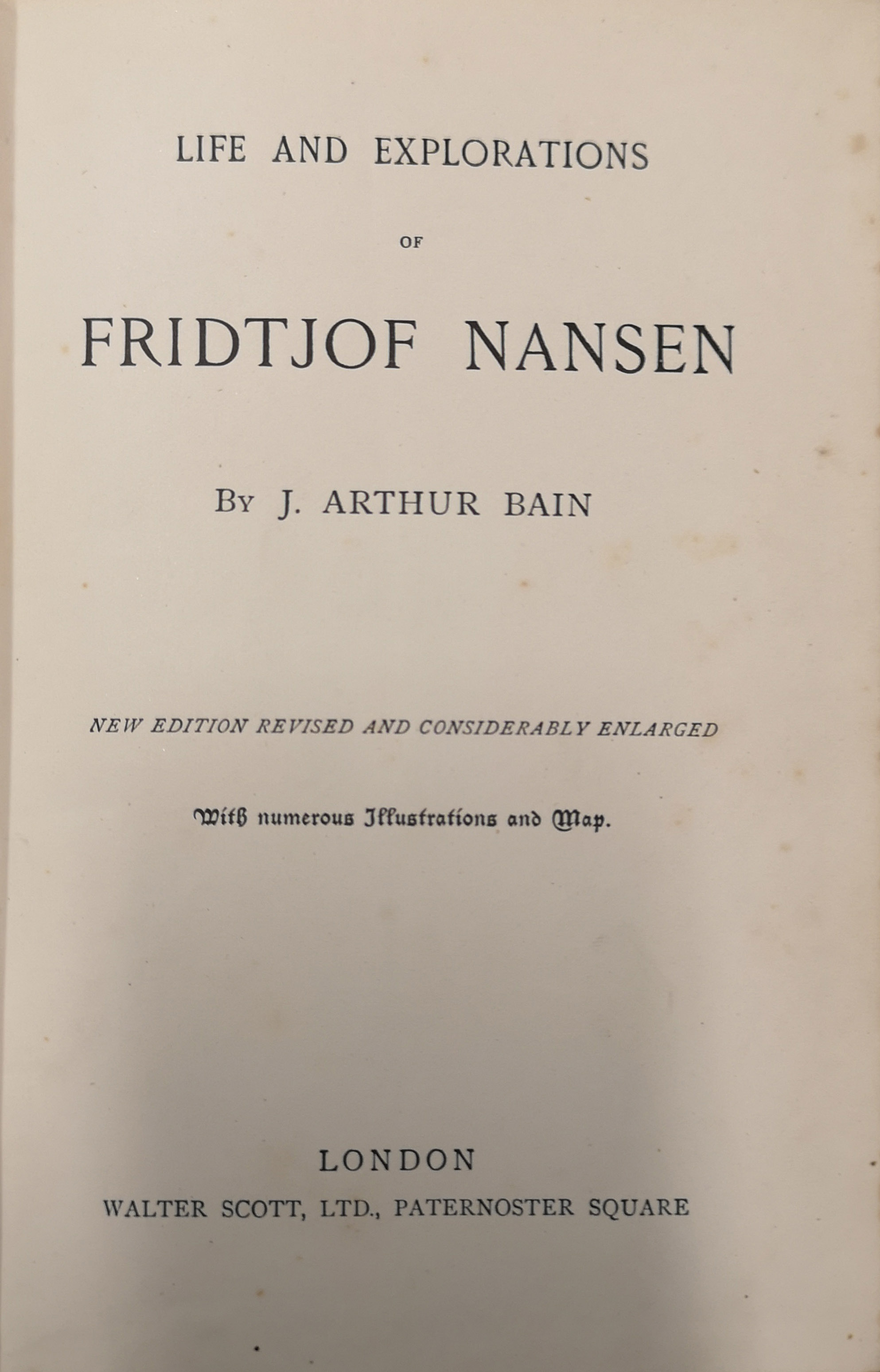 ARTHUR J. BAIN, 'LIFE AND EXPLORATIONS OF FRIDTJOF NANSEN' London, Walter Scott, 8 vol., new - Image 3 of 3