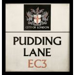 COOKING AND GREAT FIRE OF LONDON INTEREST: 'PUDDING LANE' SIGN,c.1960s, an enamel road sign