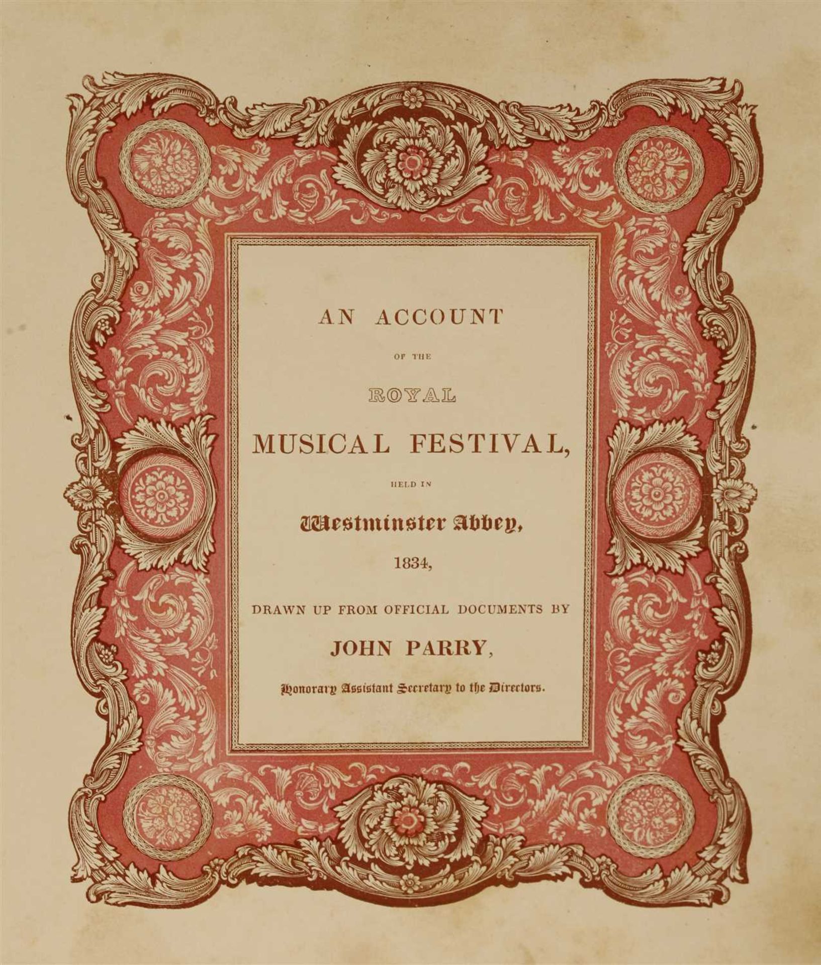 Parry, John: An account of the Royal Musical Festival: Held in Westminster Abbey, 1834. - Image 2 of 2
