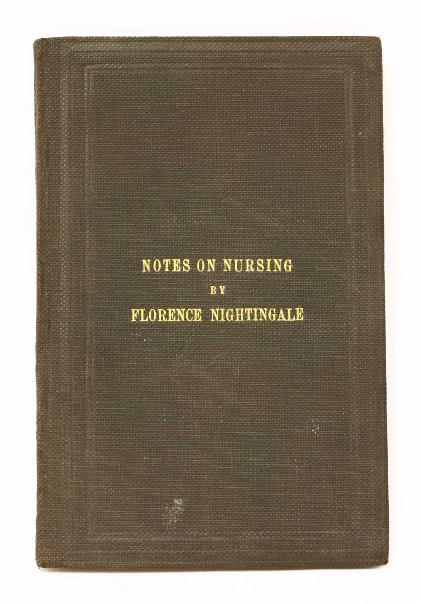 NIGHTINGALE, Florence: Notes on nursing: what it is, and what it is not