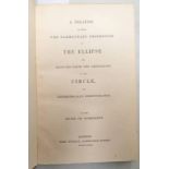 A TREATISE IN WHICH THE ELEMENTARY PROPERTIES THE ELLIPSE ARE DEDUCED FROM THE PROPERTIES OF THE