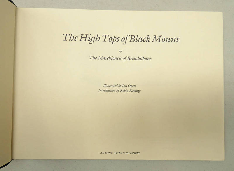 THE HIGHTOPS OF BLACK MOUNT BY THE MARCHIONESS OF BREADALBANE, ILLUSTRATED BY IAN OATES,