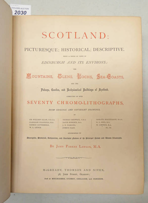 SCOTLAND PICTURESQUE; HISTORICAL; DESCRIPTIVE BY JOHN PARKER LAWSON,