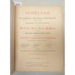 SCOTLAND PICTURESQUE; HISTORICAL; DESCRIPTIVE BY JOHN PARKER LAWSON,