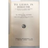 TO LHASA IN DISGUISE AN ACCOUNT OF A SECRET EXPEDITION THROUGH MYSTERIOUS TIBET BY WILLIAM