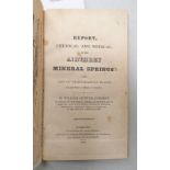 REPORT, CHEMICAL AND MEDICAL, OF THE AIRTHREY MINERAL SPRINGS BY WILLIAM HUTTON FORREST,