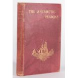 Fricker (Karl, Dr.) The Antarctic Regions, Swan Sonnenschein, 1900, first edition, Ernest