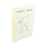 Riley, Harold Street Dogs. Riley, 1985. 8vo, org. wrappers; illus by Riley. Signed by Riley on the