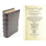 Vergil, Polydore Urbinatis de rerum inventoribus libri octo bound with Urbinatis Dialogorum.