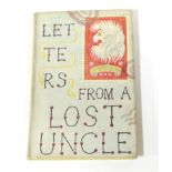 Peake, Mervyn Letters from a Lost Uncle. Eyre & Spottiswode, 1948. 8vo, org. yellow cloth blocked