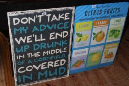 Two signs; Dont take my advice and Citrus Fruits.