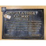 A metal railway sign : "SOMERSET & DORSET RAILWAY COMPANY RULE - Enginemen are Forbidden to blow