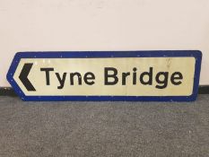 ***WITHDRAWN *** A late 20th century enamelled road sign, 'Tyne Bridge',