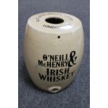 A glazed barrel "O'Neill & McHenry Irish Whiskey"