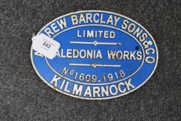 A metal railway sign : Andrew Barclay Sons & Co- Caledonian Works - Kilmarnock, 18 cm x 26 cm.