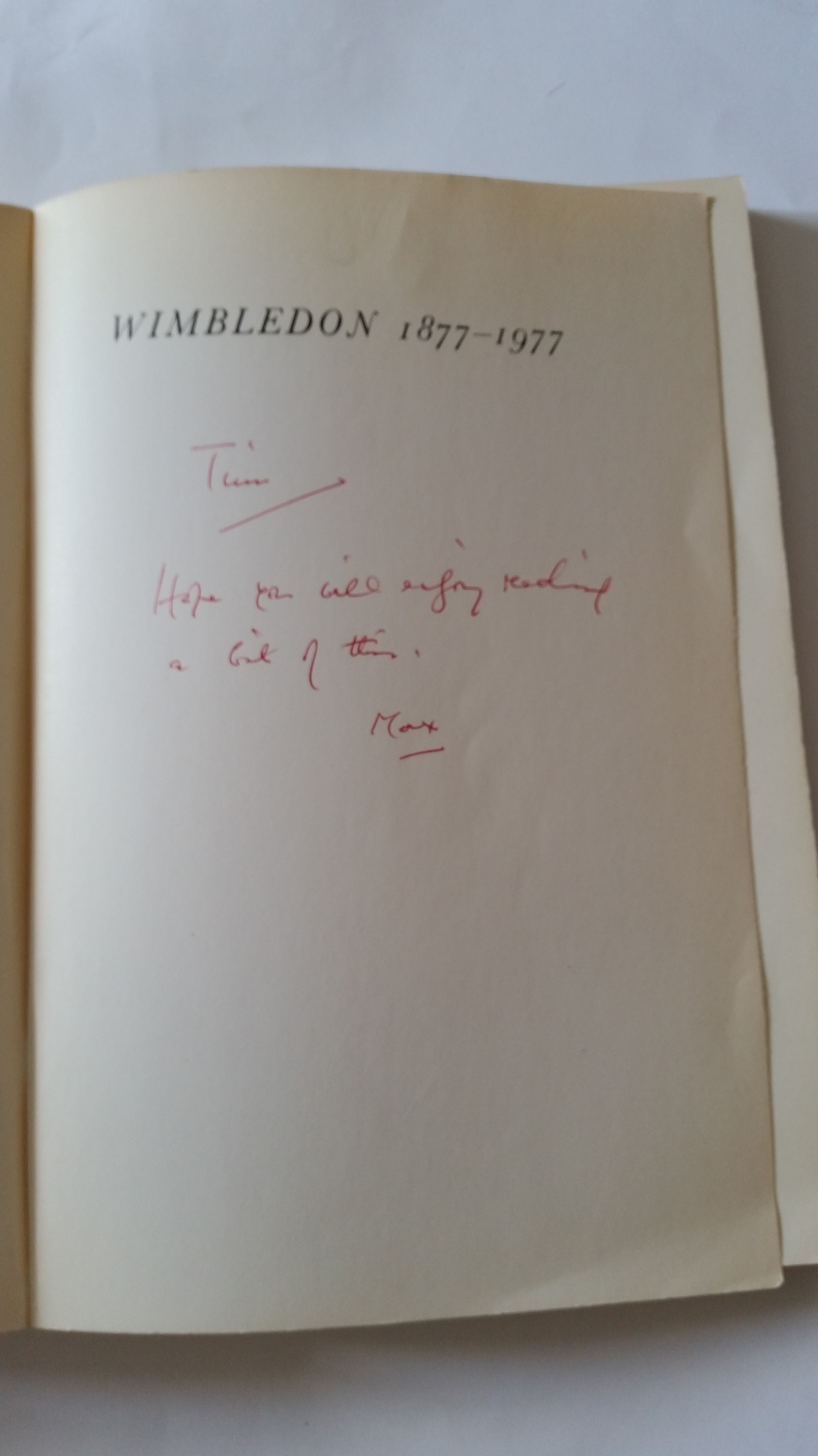 TENNIS, softback edition of Wimbledon 1877-1977 by Max Robertson, signed & inscribed to fly-leaf, - Image 2 of 2