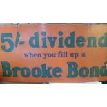 BROOKE BOND, enamel sign, 5/- Dividend, text only (green on orange), 30 x 14.5, slight enamel