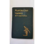 SPORTS, hardback edition of Playground Games by Chesterton, inscribed to fly-leaf, "with the authors