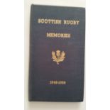 RUGBY UNION, hardback edition of Scottish Rugby Memories Vol II (1946-1950) by Forsyth, containing