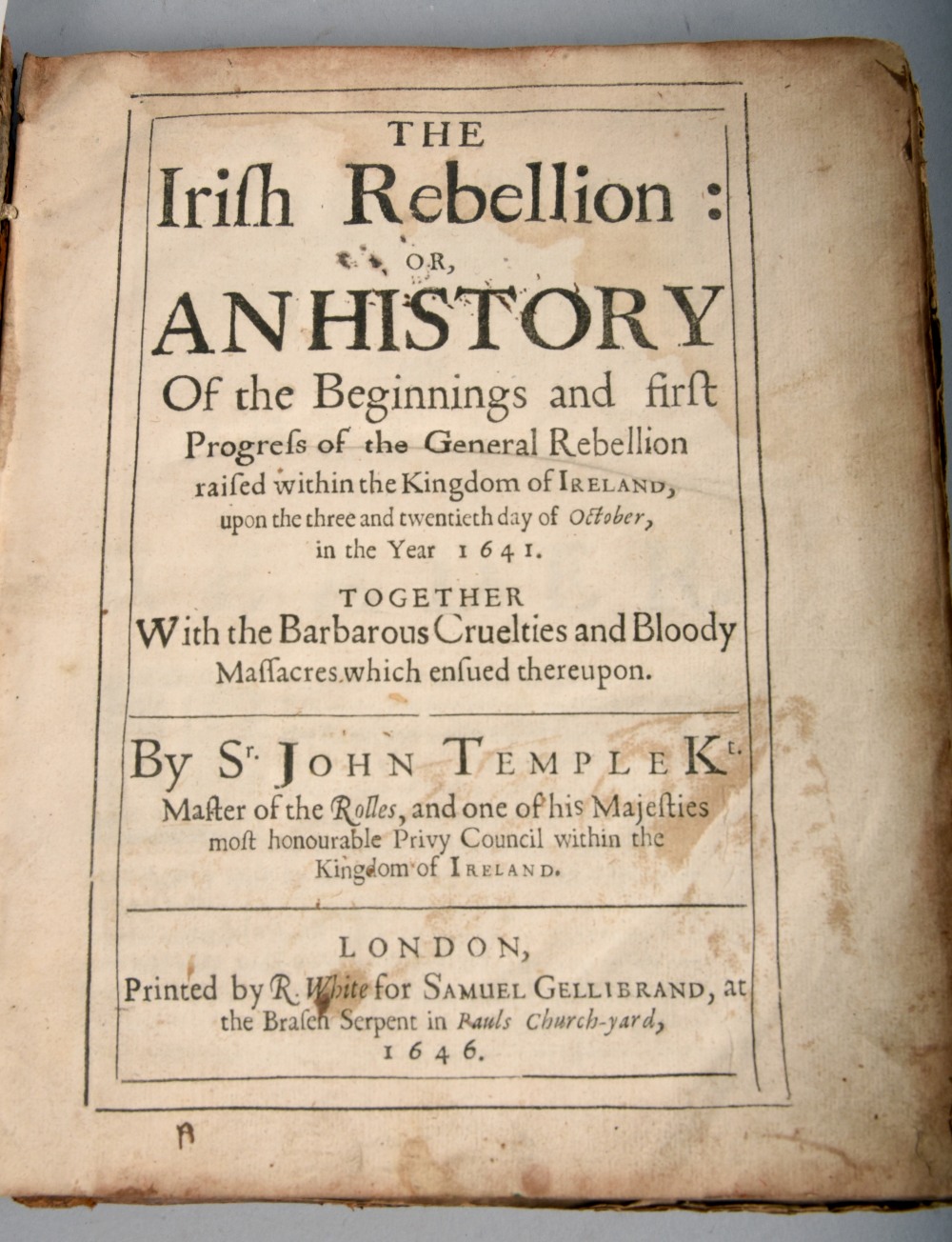 A book - The Irish Rebellion or A History of the Beginnings and First Progress of the General